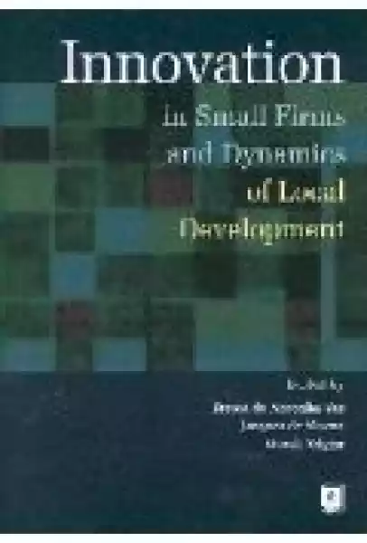 Innovation In Small Firms And Dynamics Of Local Development