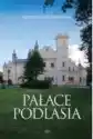 Pałace Podlasia