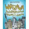  Warszawa Architektoniczne Spacery Z Dziećmi /varsaviana/ 