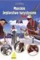 Morskie Żeglarstwo Turystyczne. Podręcznik Rya