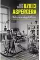 Dzieci Aspergera. Medycyna Na Usługach Iii Rzeszy