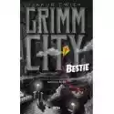  Grimm City. Bestie 
