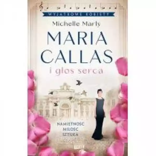  Maria Callas I Głos Serca 
