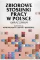 Zbiorowe Stosunki Pracy W Polsce
