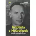  Noblista Z Nowolipek. Józefa Rotblata Wojna O Pokój 