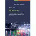  Wizerunek Warszawy W Działaniach Promocyjnych Władz Lokalnych I