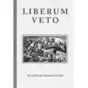  Liberum Veto. Studium Porównawczo-Historyczne 