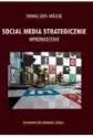 Social Media Strategiczne. Wprowadzenie