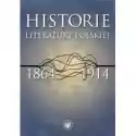  Historie Literatury Polskiej 1864-1914 