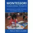  Montessori. Nowoczesne Podejście 