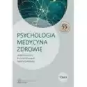  Psychologia - Medycyna - Zdrowie Tom 2 