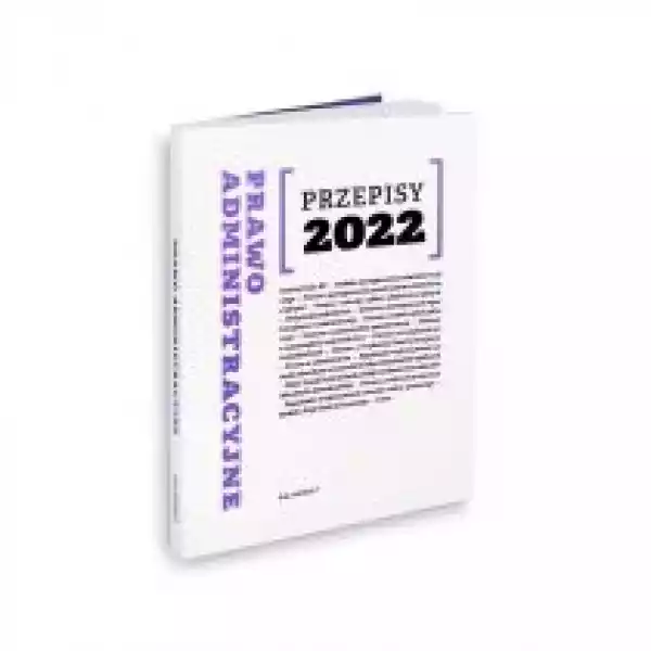  Przepisy 2022. Prawo Administracyjne 