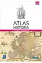 Atlas. Historia. Liceum I Technikum. Szkoła Ponadpodstawowa