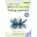  Mindfulness. Trening Uważności 