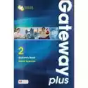  Gateway Plus 2. Podręcznik Wieloletni Do Języka Angielskiego 