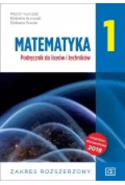 Matematyka 1. Podręcznik Do Liceów I Techników. Zakres Rozszerzo
