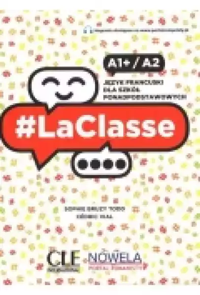 Laclasse A1+/a2. Język Francuski. Podręcznik Dla Szkół Ponadpods