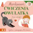 Wydawnictwo Zielona Sowa  Montessori. Ćwiczenia Dwulatka 