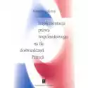  Implementacja Prawa Wspólnotowego Na Tle Doświadczeń Francji 