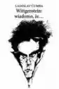 Wittgenstein: Wiadomo, Że...