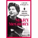  Mary Mcgrory. Pierwsza Królowa Dziennikarstwa 