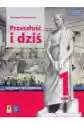 Przeszłość I Dziś. Renesans-Oświecenie. Język Polski. Podręcznik