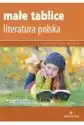 Małe Tablice. Literatura Polska 2019