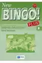New Bingo! 3 Plus. Materiały Ćwiczeniowe Do Języka Angielskiego 