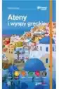 Ateny I Wyspy Greckie. Travel&style