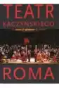 Teatr Kaczyńskiego Roma /varsaviana/