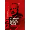  Dokumenty Do Historii Stosunków Polsko-Sowieckich 1939-1945 