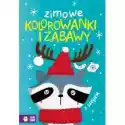 Wydawnictwo Zielona Sowa  Zimowe Kolorowanki I Zabawy Z Szopem 