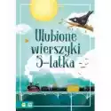 Wydawnictwo Zielona Sowa  Ulubione Wierszyki 5-Latka 