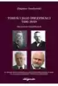Toruń I Jego Prezydenci 1920-2018