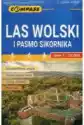 Mapa Turystyczna Las Wolski I Pasmo Sikornika 1:10 000
