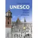 Unesco Sukcesy, Porażki, Wyzwania 