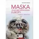  Maska W Kulturze Współczesnej Europy 