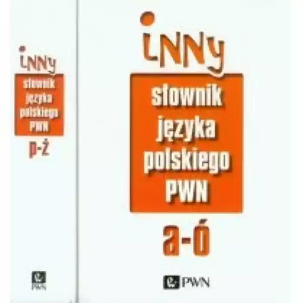  Inny Słownik Języka Polskiego Pwn Tom 1-2 