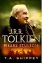 J.r.r. Tolkien. Pisarz Stulecia