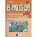  New Bingo! 2 Plus. Podręcznik Do Języka Angielskiego Dla Szkoły