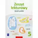  Język Polski. Zeszyt Lekturowy Do 5 Klasy Szkoły Podstawowej 
