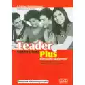  Leader Plus. Podręcznik I Repetytorium. Język Angielski. Poziom