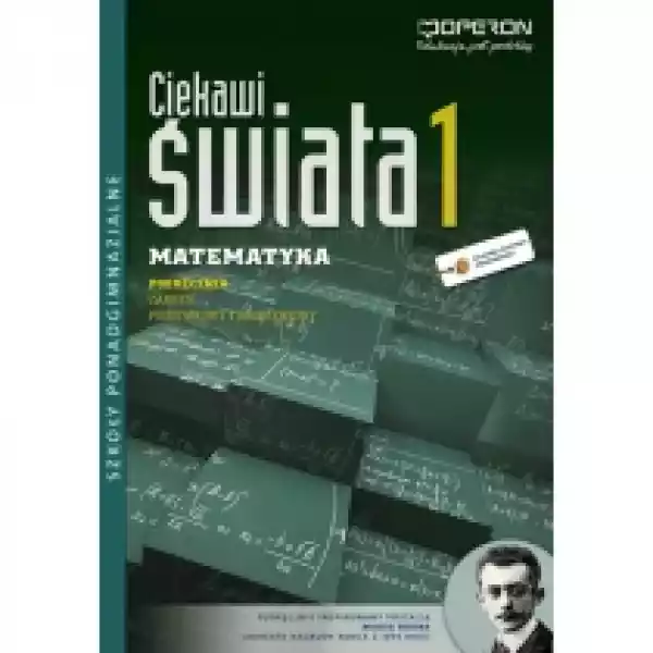  Ciekawi Świata 1. Matematyka. Podręcznik Do Szkół Ponadgimnazja