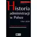  Historia Administracji W Polsce. 1764-2020 
