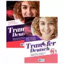  Transfer Deutsch 3. Podręcznik I Zeszyt Ćwiczeń Do Języka Niemi