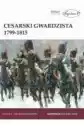 Cesarski Gwardzista 1799-1815