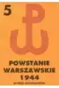 Powstanie Warszawskie 1944. Wybór Dokumentów. Tom 5