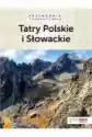 Przewodniki Z Górskiej Półki. Tatry Polskie I Słowackie