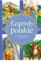Legendy Polskie. O Lechu, Czechu, Rusie I Inne