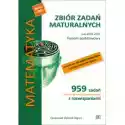  Zbiór Zadań Maturalnych 2002-2022 Matematyka Pp 